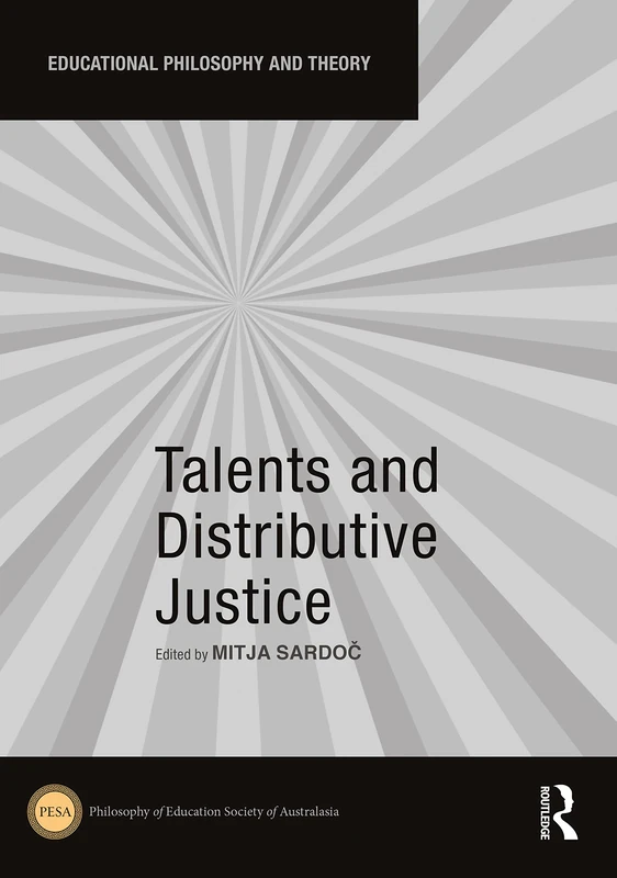 Routledge Talents and Distributive Justice - Educational Philosophy