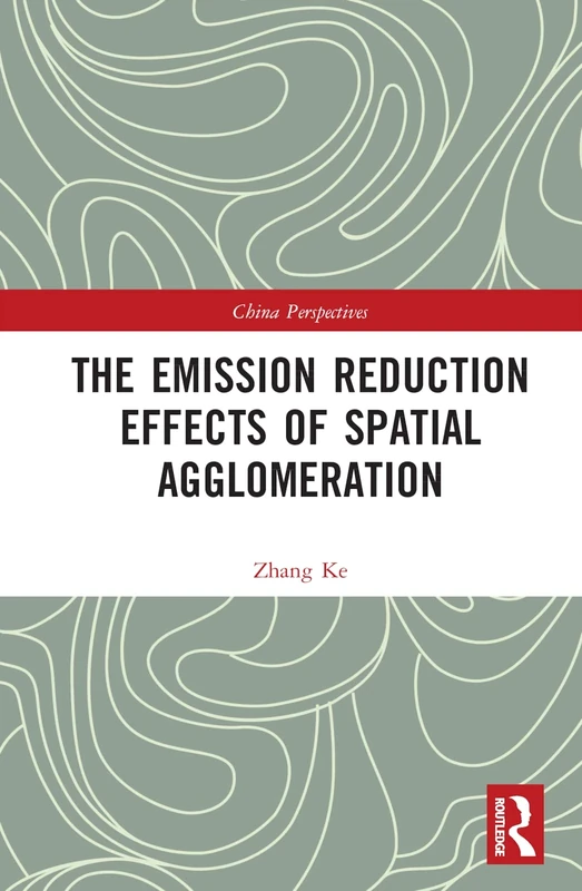 The Emission Reduction Effects of Spatial Agglomeration (China Perspectives)