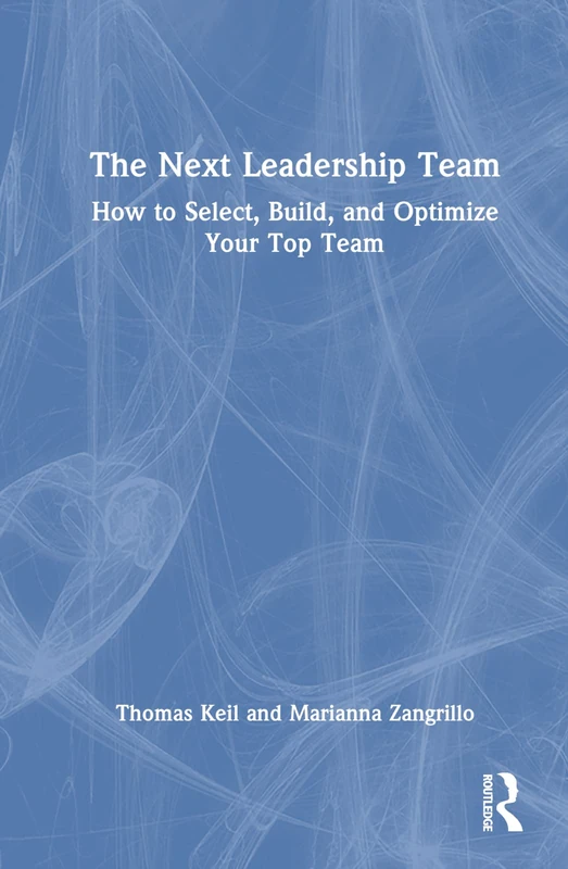 Routledge - The Next Leadership Team Book for Management - Image 1