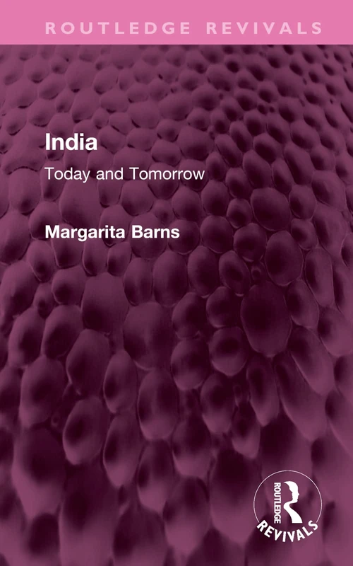 India: Today and Tomorrow (Routledge Revivals)