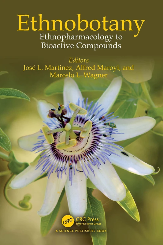 CRC Press Ethnobotany: Ethnopharmacology to Bioactive Compounds