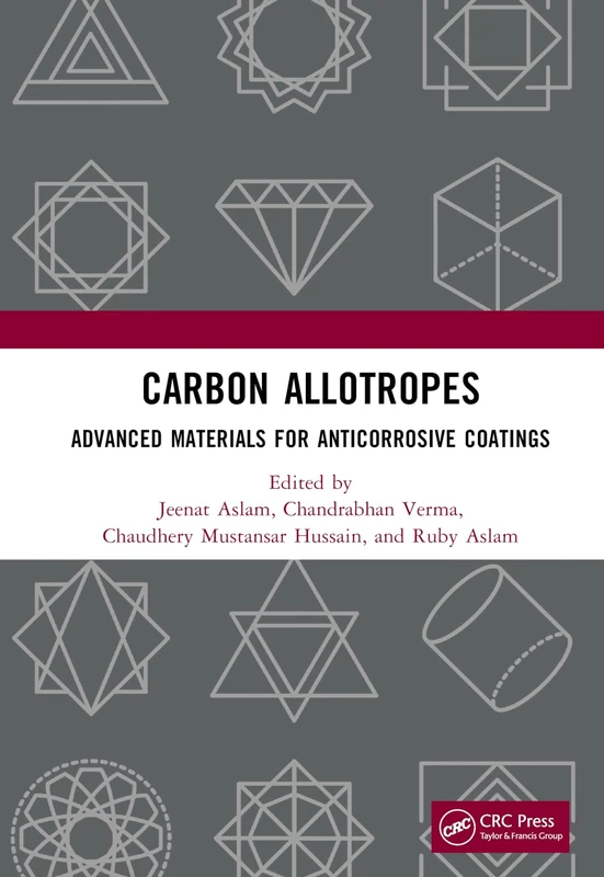 CRC Press Carbon Allotropes: Advanced Materials for Coatings
