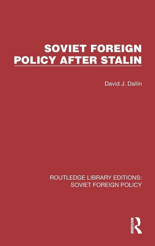 Routledge Soviet Foreign Policy after Stalin - History Book