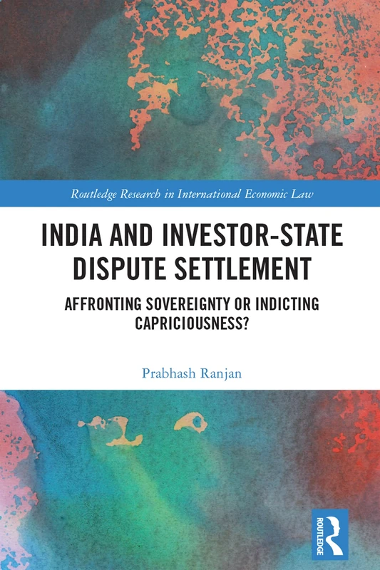 Routledge India and Investor-State Dispute Settlement Book
