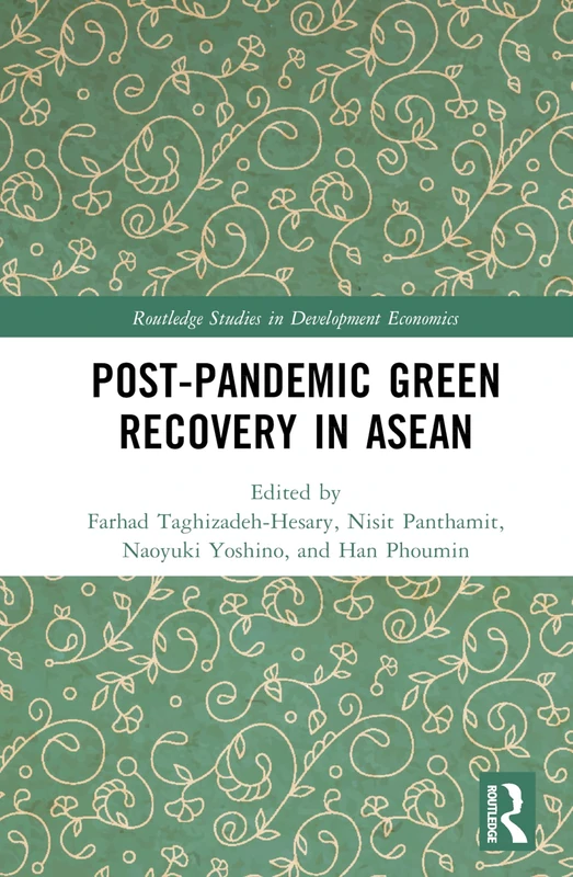 Post-Pandemic Green Recovery in ASEAN (Routledge Studies in Development Economics)