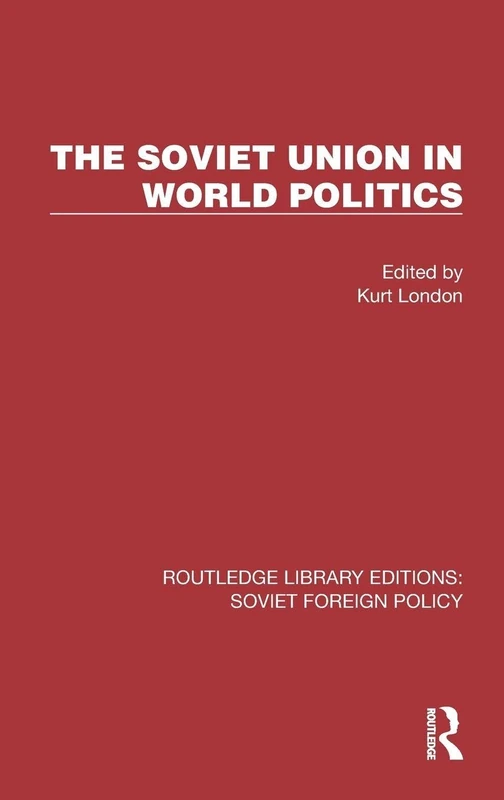 Routledge - The Soviet Union in World Politics Book