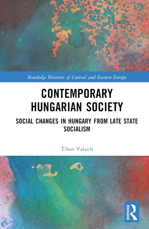 Routledge Contemporary Hungarian Society - History Book