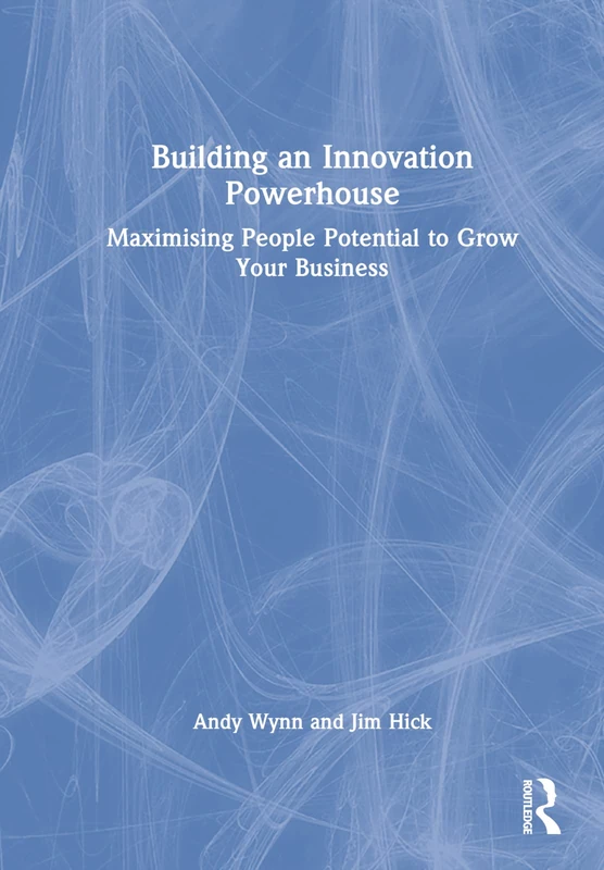Routledge - Building an Innovation Powerhouse Book