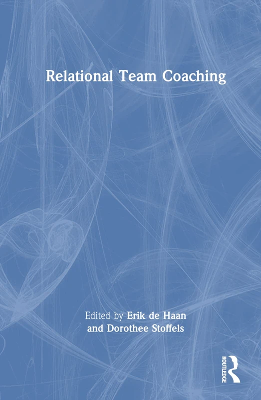 Routledge Relational Team Coaching - Business Economics Book