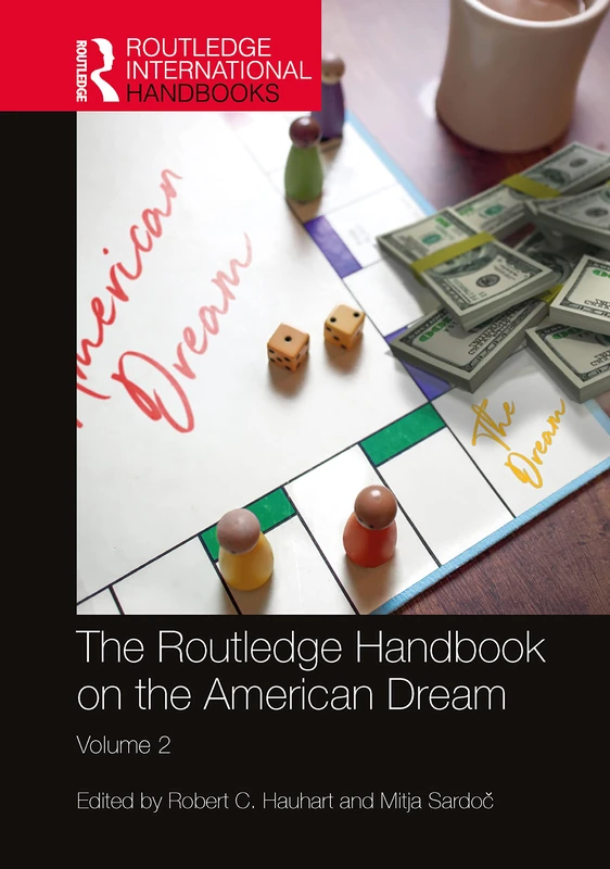 Routledge Handbook on the American Dream: Volume 2