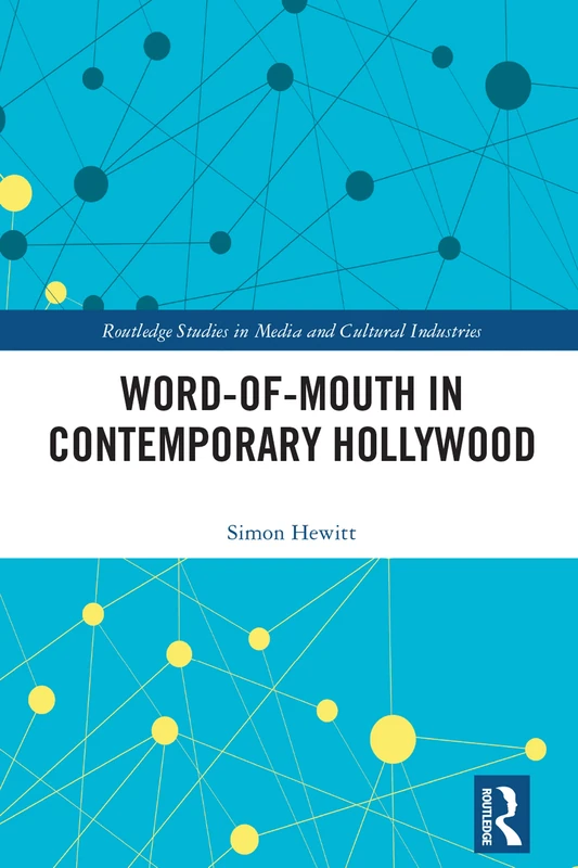 Routledge Word-of-Mouth in Contemporary Hollywood Book