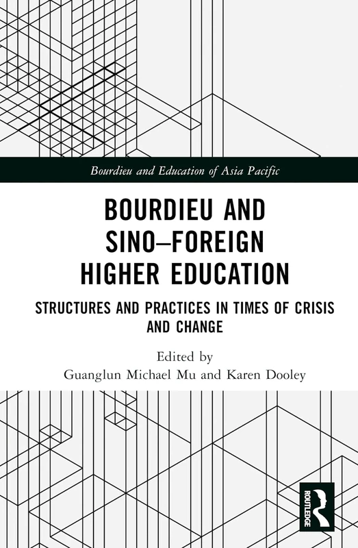 Routledge Bourdieu and Sino-Foreign Higher Education Book