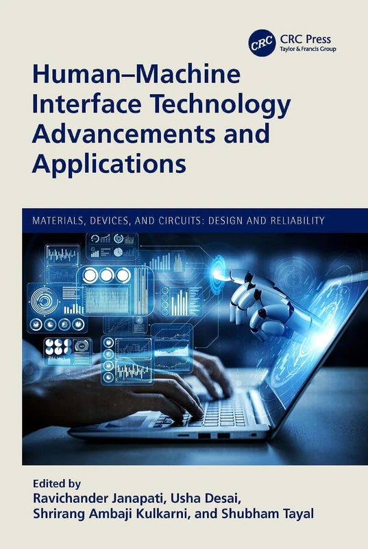Human-Machine Interface Technology Advancements and Applications (Materials, Devices, and Circuits)