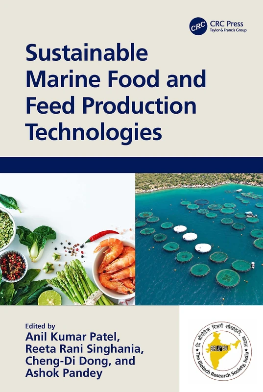 Sustainable Marine Food and Feed Production Technologies (Sustainable Industrial and Environmental Bioprocesses)