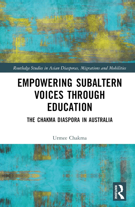 Routledge - The Chakma Diaspora in Australia (Academic Book)