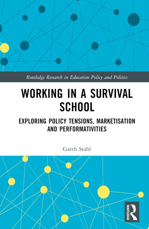 Routledge Working in a Survival School - Education Policy Book