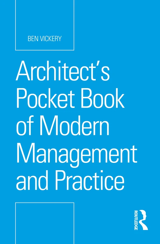 Routledge Architect's Pocket Book of Modern Management