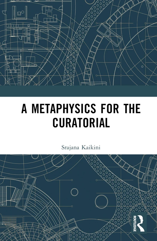 A Metaphysics for the Curatorial