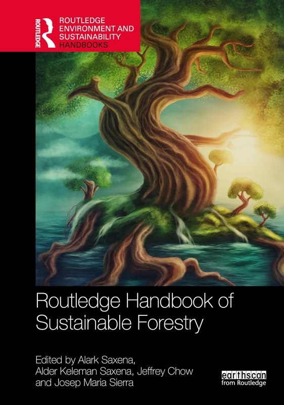 Routledge Handbook of Sustainable Forestry (Routledge Environment and Sustainability Handbooks)