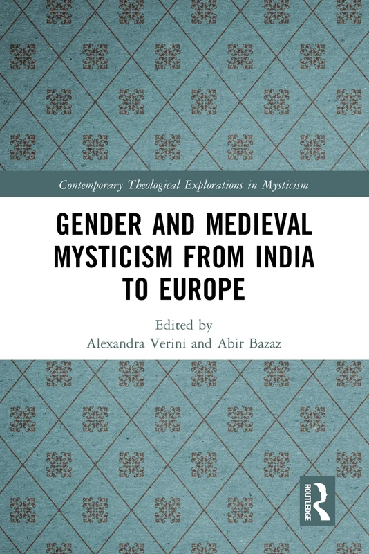 Routledge - Gender and Medieval Mysticism Book