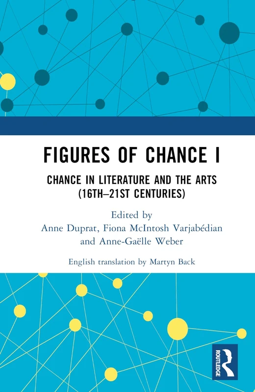 Routledge - Figures of Chance I: Chance in Literature and Arts - Image 1