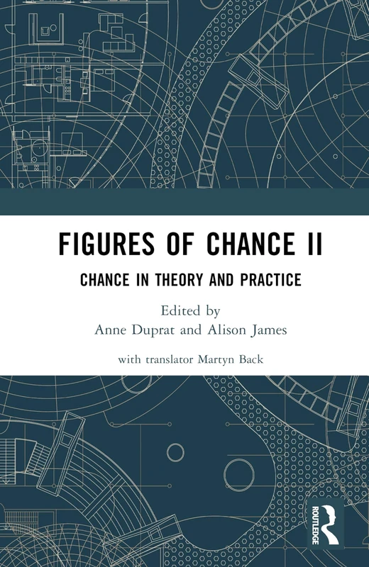 Routledge Figures of Chance II: Chance in Theory and Practice - Image 1