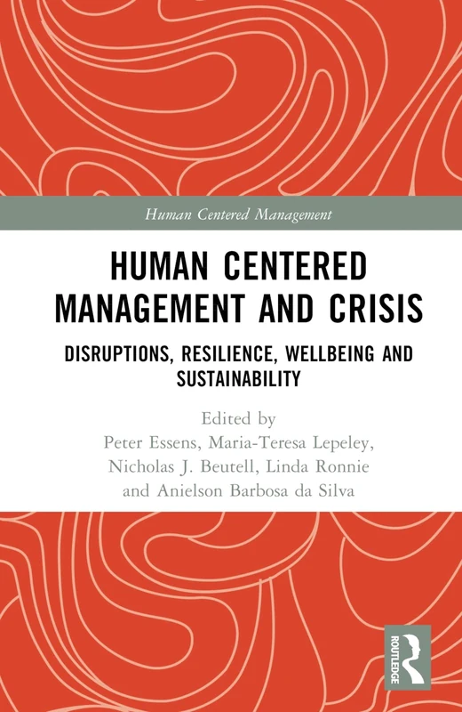 Routledge Human Centered Management and Crisis Book