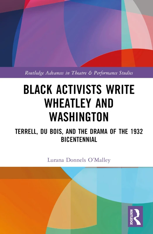 Routledge Black Activists Write Wheatley and Washington Book