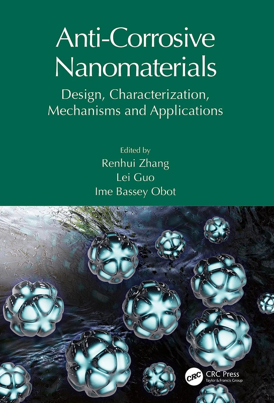 CRC Press Anti-Corrosive Nanomaterials Technical Reference