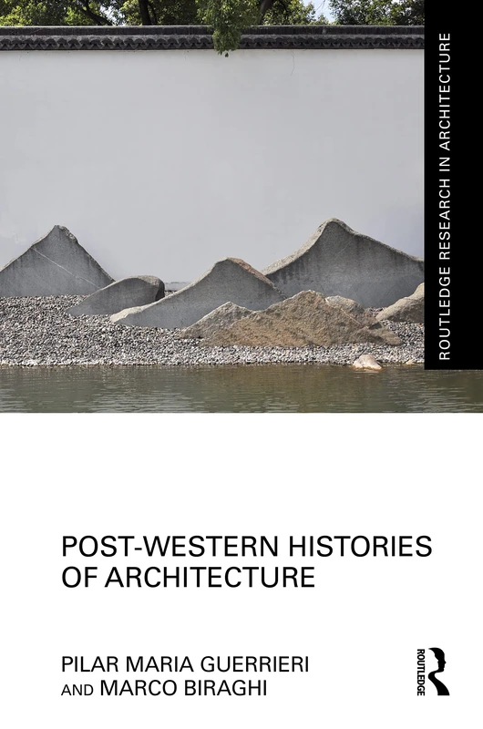 Routledge Post-Western Histories of Architecture Book