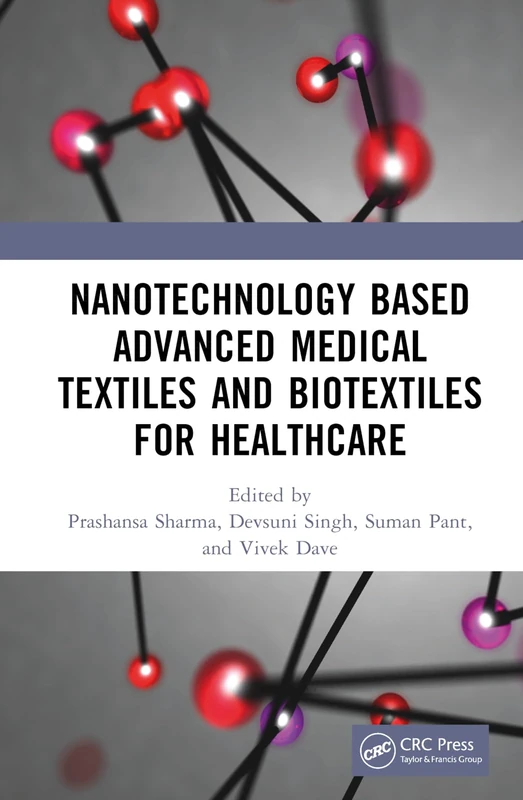 CRC Press Nanotechnology Medical Textiles and Biotextiles Book