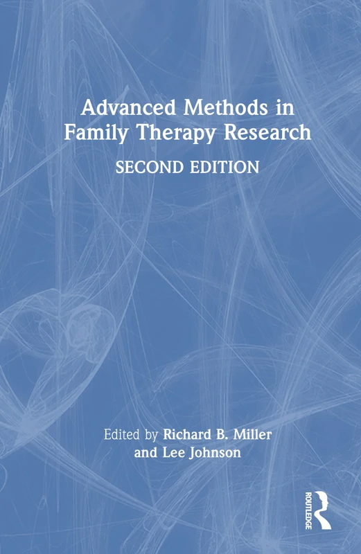 Routledge - Advanced Methods in Family Therapy Research Book