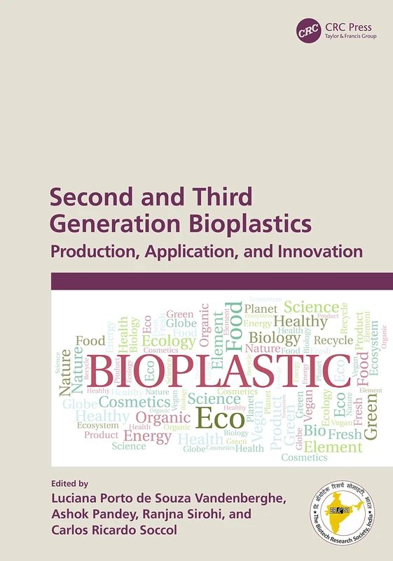 CRC Press Second and Third Generation Bioplastics Book
