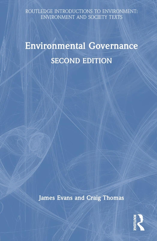 Routledge Environmental Governance - Environment and Society Text