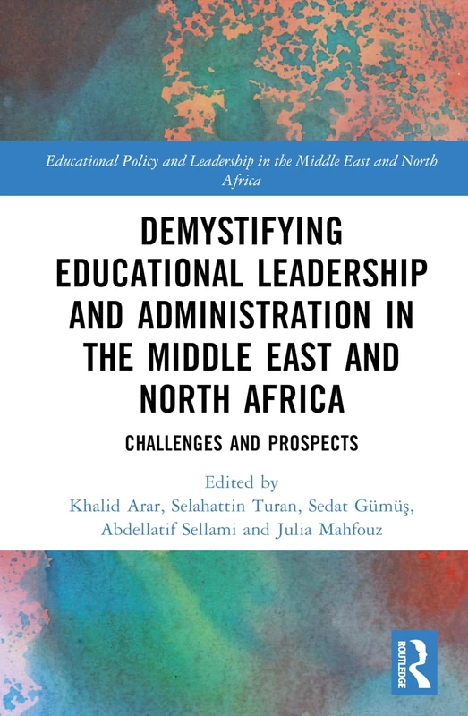 Routledge Educational Leadership and Administration in MENA