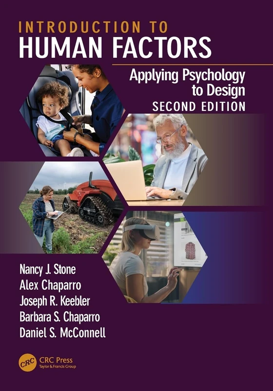 Introduction to Human Factors: Applying Psychology to Design, Second Edition