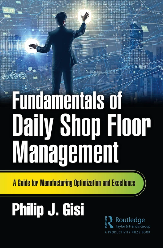 CRC Press Fundamentals of Daily Shop Floor Management Guide