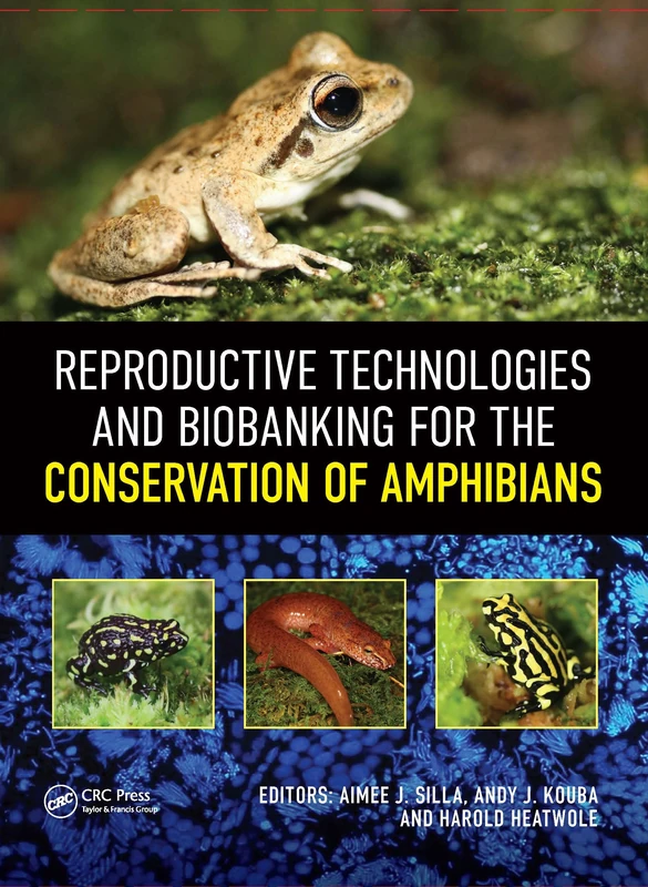 Reproductive Technologies and Biobanking for the Conservation of Amphibians