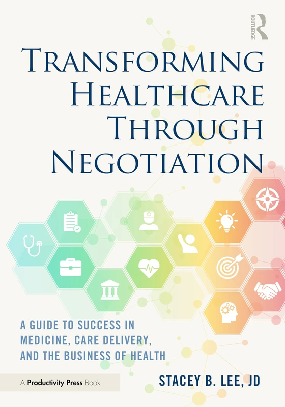 Transforming Healthcare Through Negotiation - Business Guide