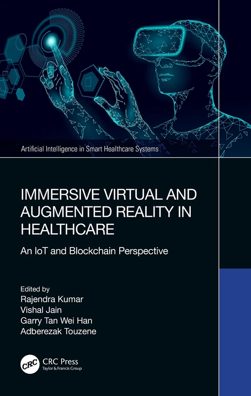 CRC Press Immersive VR and AR in Healthcare - IoT and Blockchain