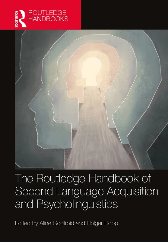 Routledge Handbook of Second Language Acquisition & Psycholinguistics