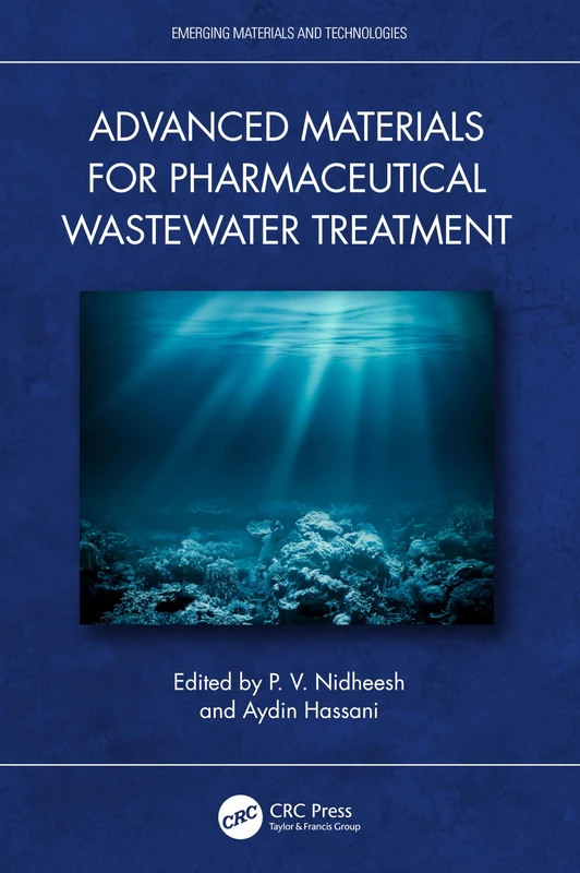 Advanced Materials for Pharmaceutical Wastewater Treatment (Emerging Materials and Technologies)