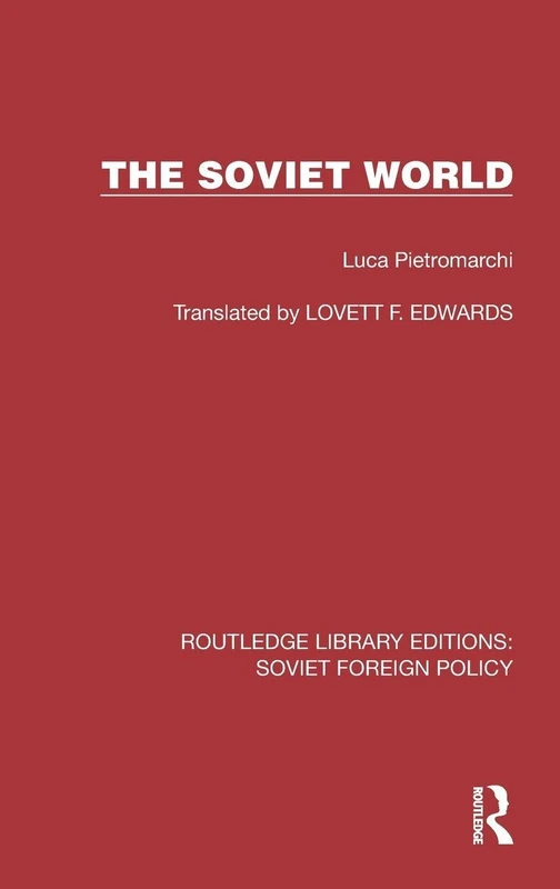 Routledge - The Soviet World (Soviet Foreign Policy) Book