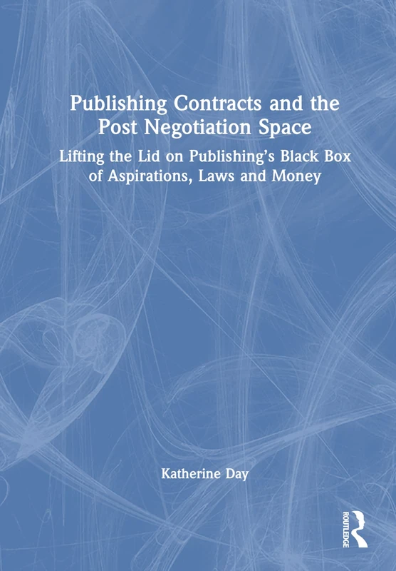Routledge - Publishing Contracts and Post Negotiation Space