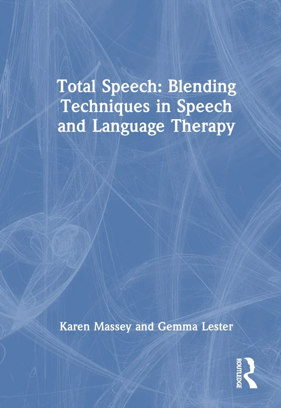 Total Speech: Blending Techniques in Speech and Language Therapy