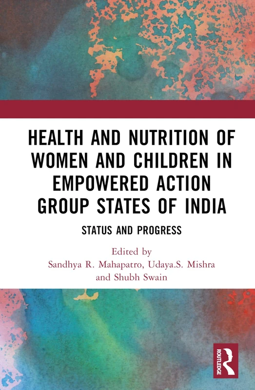 Health and Nutrition of Women and Children in Empowered Action Group States of India: Status and Progress - Image 1