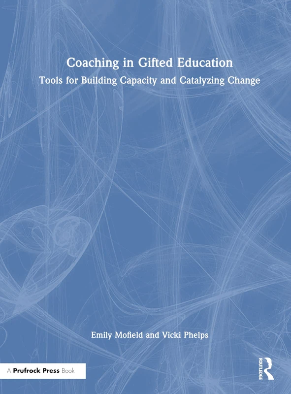 Routledge Coaching in Gifted Education - Professional Book