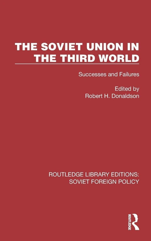 Routledge - The Soviet Union in the Third World Book