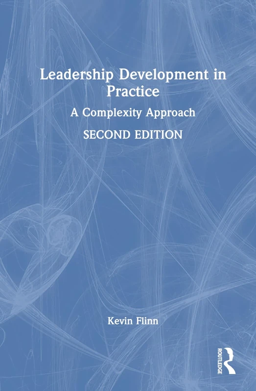 Leadership Development in Practice: A Complexity Approach