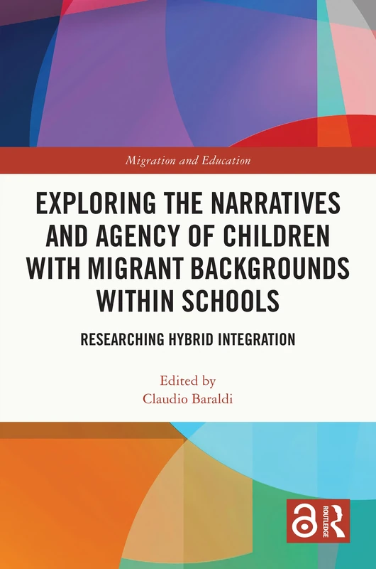 Routledge - Exploring Narratives and Agency of Migrant Children